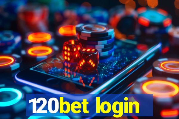 120bet login